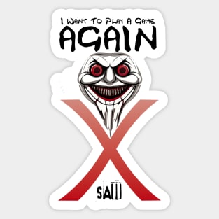 SAW X ( saw 10 ) I Want To Play A Game movie billy puppet Sticker